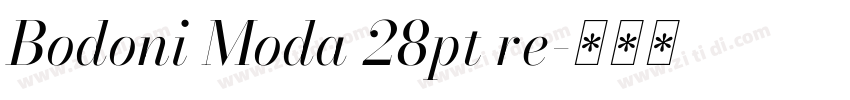 Bodoni Moda 28pt re字体转换